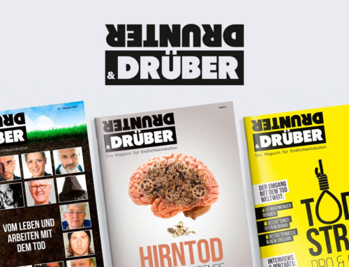 drunter&drüber – Das Magazin für Endlichkeitskultur