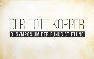 8. Symposium der Funus Stiftung